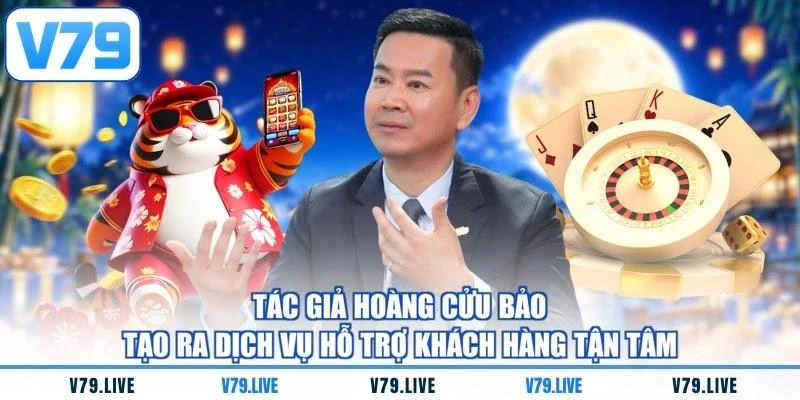 tac-gia-hoang-cuu-bao-tao-ra-dich-vu-ho-tro-khach-hang-tan-tam Tác giả Hoàng Cửu Bảo tạo ra dịch vụ hỗ trợ khách hàng tận tâm